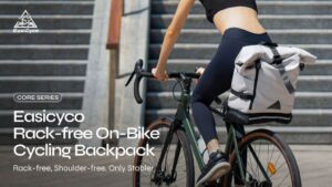 Kickstarter - EASICYCO：RACK-FREE ON-BIKE CYCLING BACKPACK