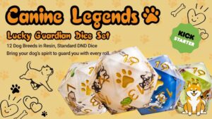 Kickstarter - Canine Legends – Lucky Guardian Dice Set