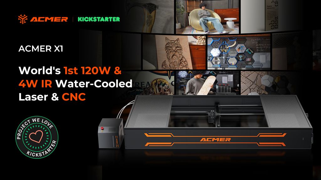 Kickstarter - ACMER X1World's 1st 120W & 4W IR Water-Cooled Laser & CNC
