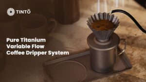 Kickstarter - TINTŌ Pure Titanium Variable Flow Coffee Dripper System