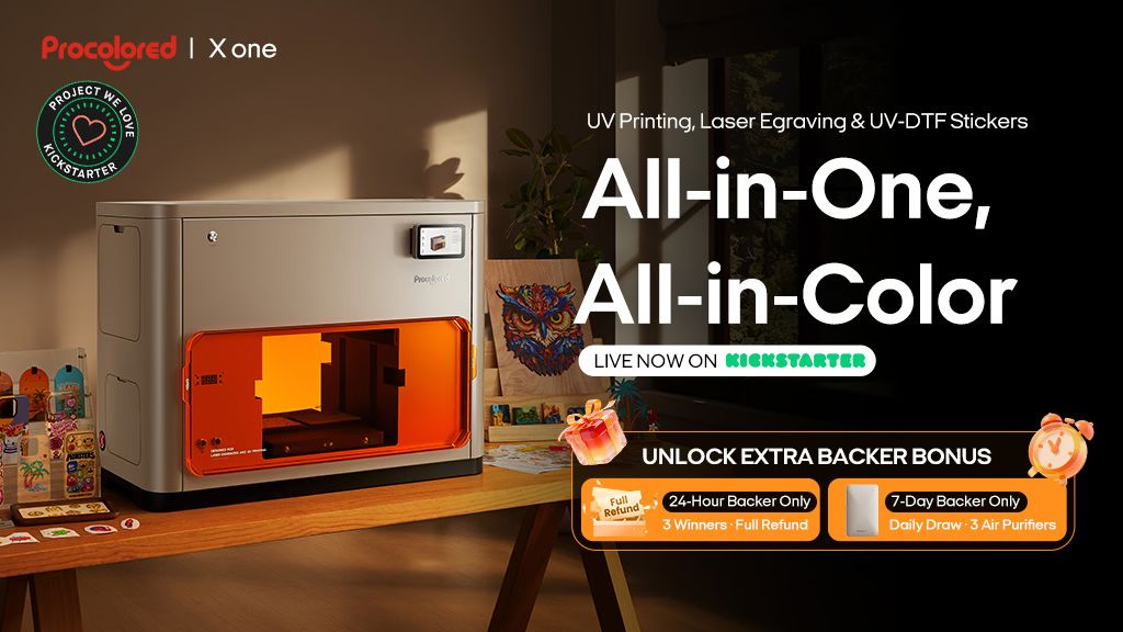 Kickstarter - Procolored X one UV Printing, Engrave, Sticker - All in One