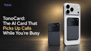 TonoCard- The AI Card